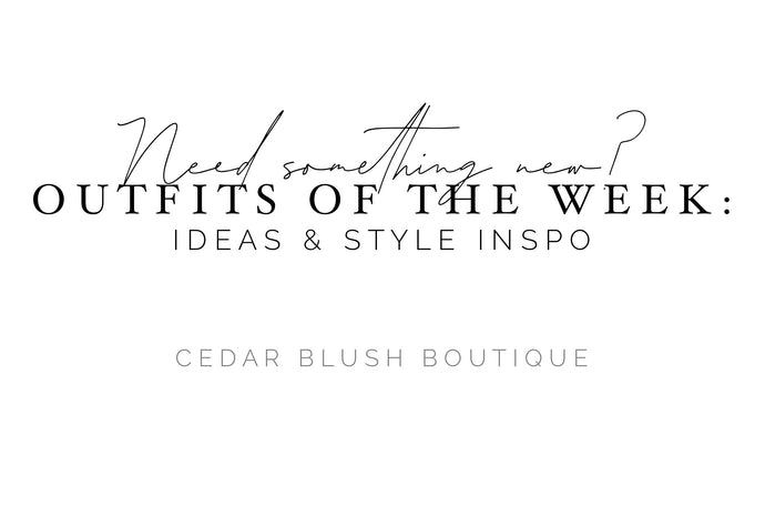 Outfits of the Week: Ideas and Style Inspo